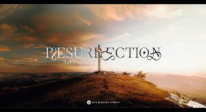 Blessings of the Resurrection